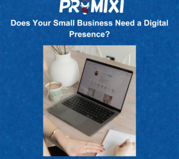 Does Your Small Business Need a Digital Presence?