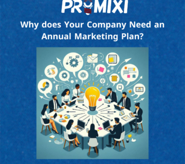 Why Your Company Needs an Annual Marketing Plan