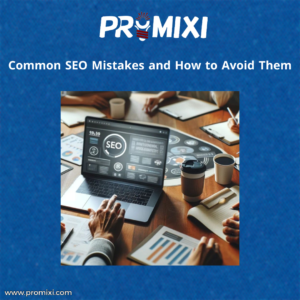 Common SEO Mistakes and How to Avoid Them