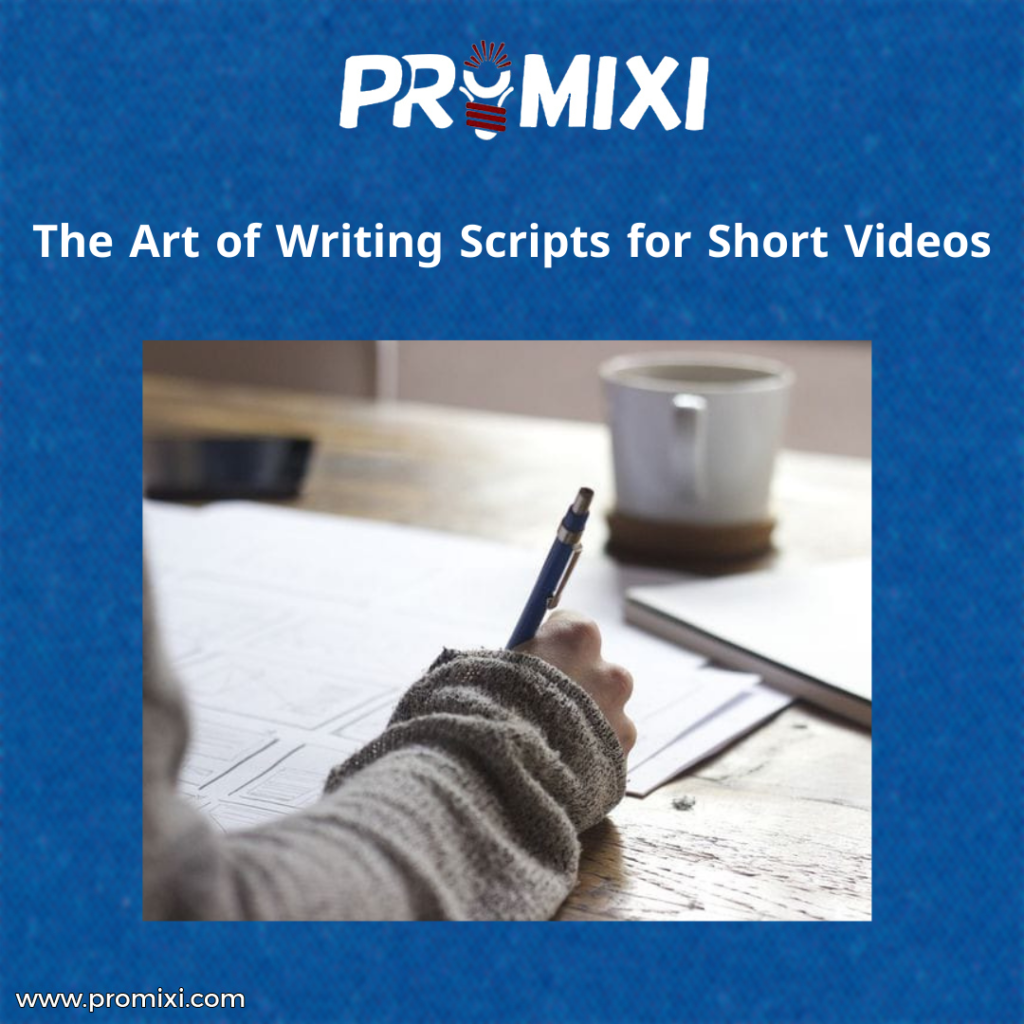 The Art of Writing Scripts for Short Videos