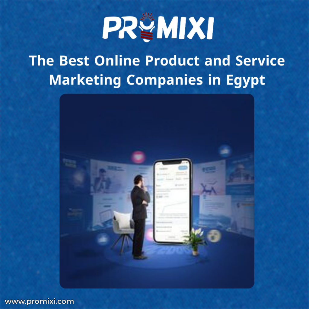 The Best Online Product and Service Marketing Companies in Egypt