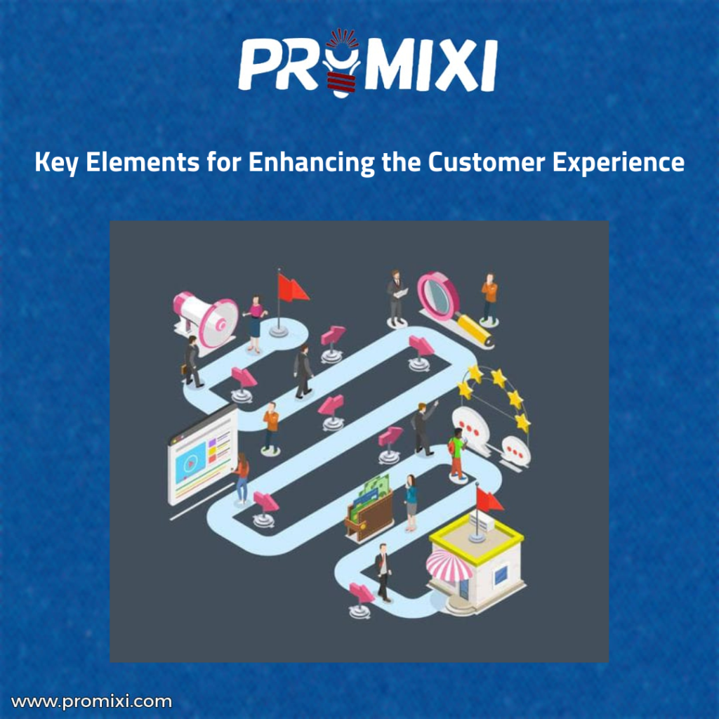 Key Elements for Enhancing the Customer Experience